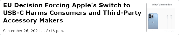 EU Decision Forcing Apple’s Switch to USB-C Harms Consumers and Third-Party Accessory Makers - September 26, 2021 at 8:16 p.m.